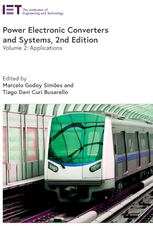 Power Electronic Converters and Systems: Applications (Volume 2) (Energy Engineering)