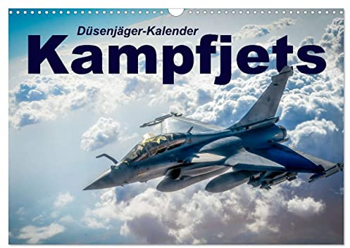 Kampfjets - Düsenjäger-Kalender (Wandkalender 2026 DIN A3 quer), CALVENDO Monatskalender: Entdecken Sie die atemberaubende Welt der Düsenjäger. (CALVENDO Technologie)