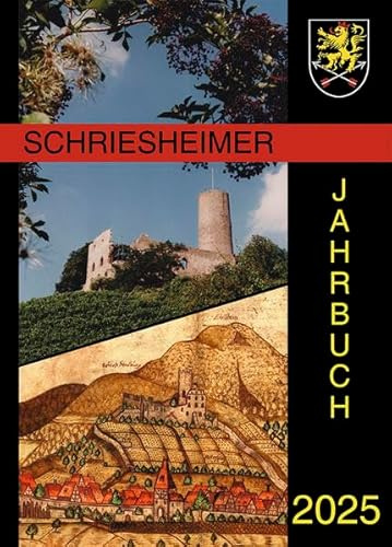 Schriesheimer Jahrbuch 2025: Geschichte und Geschichten