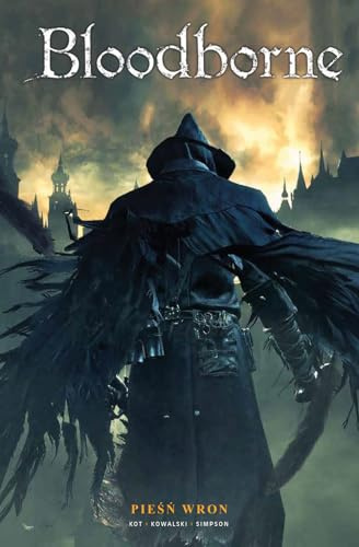 Bloodborne. Pieśń wron. Tom 2