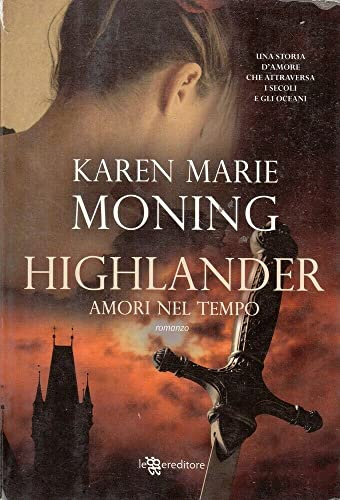 HIGHLANDER: AMORI NEL TEMPO