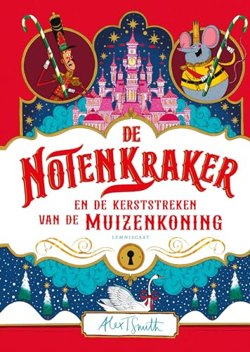 De notenkraker en de kerststreken van de muizenkoning