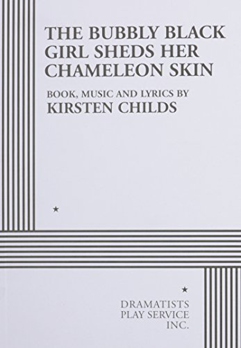 The Bubbly Black Girl Sheds Her Chameleon Skin