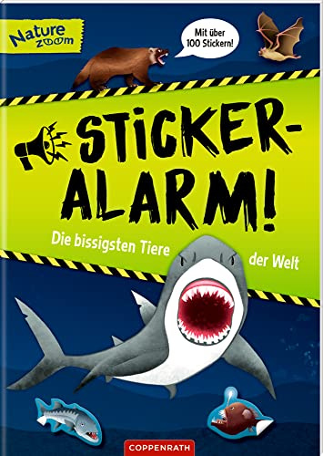 Sticker-Alarm: Die bissigsten Tiere der Welt Mit über 100 Stickern (Nature Zoom)