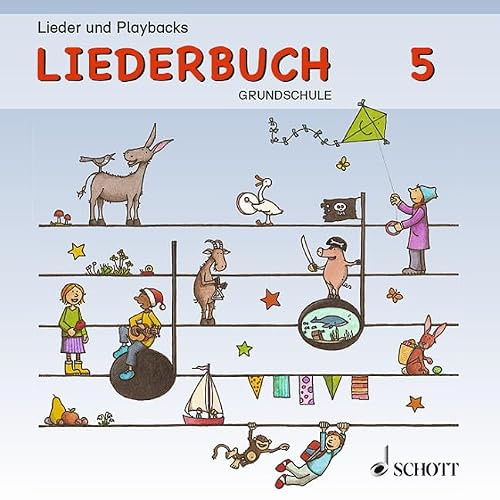 Liederbuch Grundschule: Lehrer-CD 5 Sport- und Spielfeste / Klassenfahrt und Wandertag