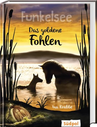 Funkelsee – Das goldene Fohlen (Band 3): Pferdebücher mit Tiefgang: Pferde, Freundschaft und große Geheimnisse für Mädchen ab 10