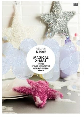 Creative Bubble MAGICAL X-MAS: Festliche Weihnachtsdeko häkeln