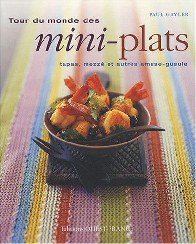 Tour du monde des mini-plats