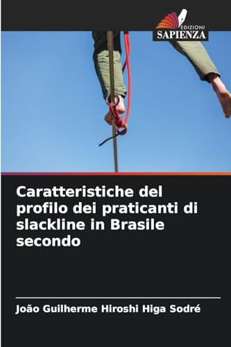 Caratteristiche del profilo dei praticanti di slackline in Brasile secondo