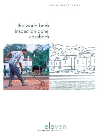 The world bank inspection panel casebook