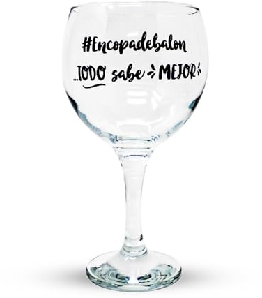 Copa balón Cocktail cristal 64.5 cl. EN COPA BALÓN TODO SABE MEJOR frase divertida nueva temporada