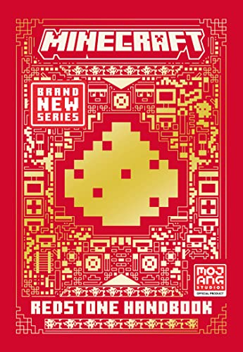 All New Official Minecraft Redstone Handbook: The Latest Updated & Revised Essential Guide Book for the Best Selling Video Game of All Time
