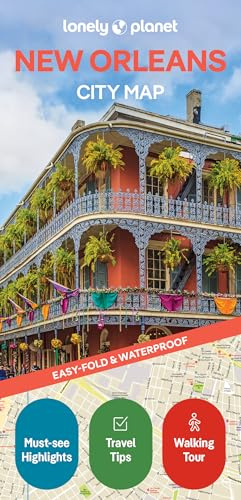 Lonely Planet New Orleans City Map: Durable, Waterproof, Easy-Fold Planning Map with Attractions & Walking Tours (Compact City Planning Maps)