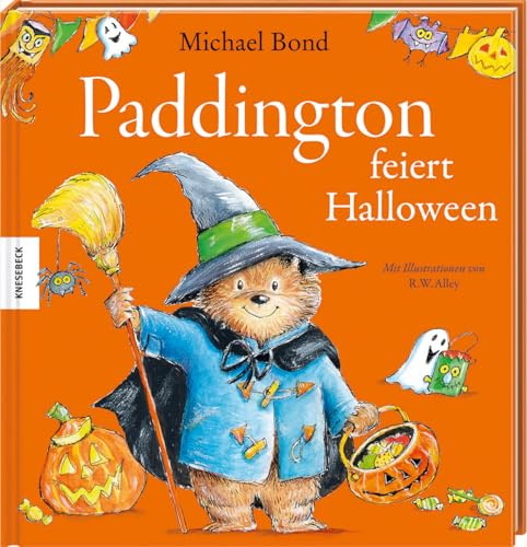 Paddington feiert Halloween: Lustiges Herbstbuch zum Vorlesen ab 3 Jahren über Verkleiden, Süßes oder Saures & erste Halloween-Abenteuer