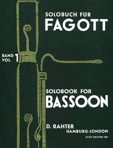 Solobuch für Fagott: Band 1. Fagott.