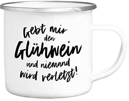 Interluxe Emaille Becher Tasse -Gebt mir den Glühwein - lustiger Spruch Weihnachtsmarkt Weihnachtsdeko Weihnachtszeit Winterzeit Winter Geschenkidee Teetasse Teebecher