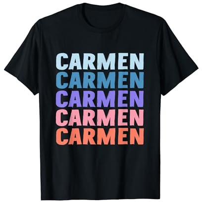 Regalo divertente Nome Carmen Personalizzato Nome Maglietta