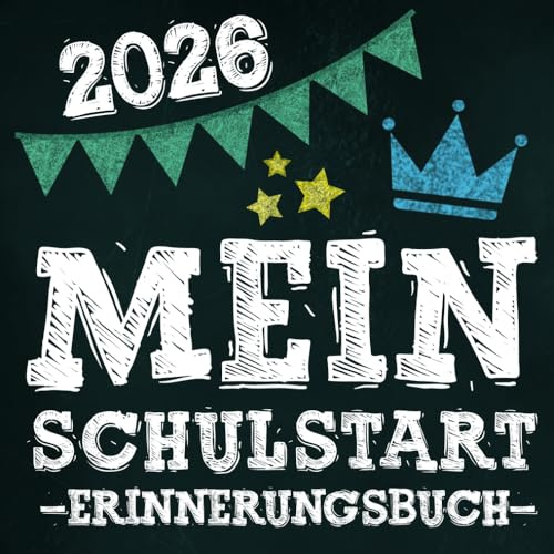 Mein Schulstart - Erinnerungsbuch: Gästebuch zum Schulanfang für Jungen und Mädchen - Eischulungsbuch