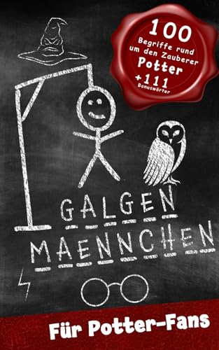 Galgenmännchen für Potter-Fans - Das Wortspiel für zuhause oder unterwegs: Spiel ab 2 Personen 100 + 111 Bonuswörter Hangman Block - Hangmanspiel für Kinder - ACHTUNG sehr anspruchsvoll