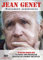 Jean Genet, Le Testament audiovisuel