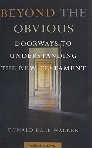 Beyond the Obvious by Donald Dale Walker (2014-09-01)