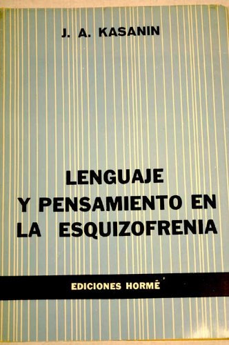 LENGUAJE Y PENSAMIENTO EN LA ESQUIZOFRENIA