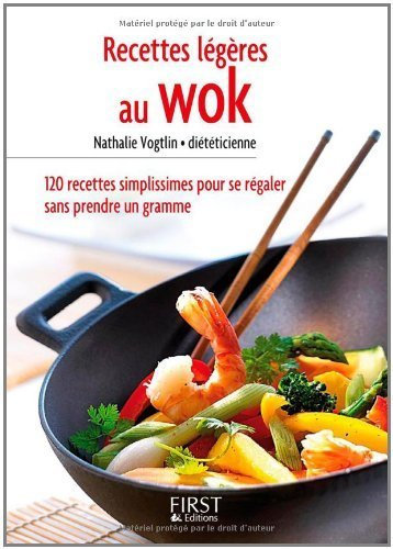 Recettes légères au wok de Vogtlin. Nathalie (2010) Broché