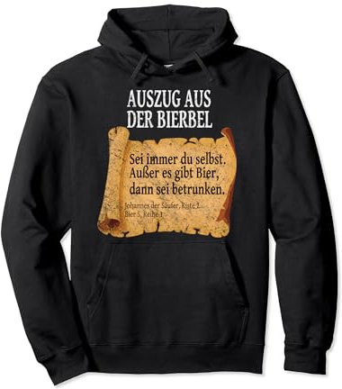Bier Auszug aus der Bierbel Johannes Pullover Hoodie