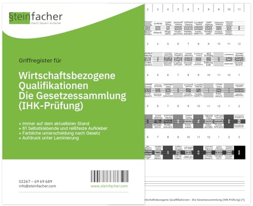 Steinfacher Griffregister für Wirtschaftsbezogene Qualifikationen - Die Gesetzessammlung (IHK-Prüfung)