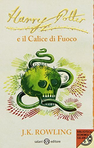 Harry Potter e il calice di fuoco (Italian Edition) by J. K. Rowling (2012-07-01)