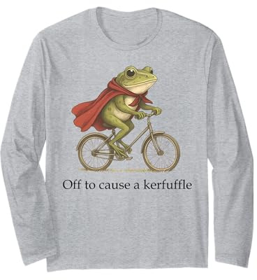 Sarcasm Frog Riding Bicycle Humor Off to Cause A Kerfuffle Long Sleeve T-Shirt