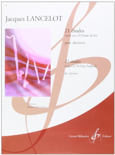 21 Etudes (suite aux 20 études faciles) pour clarinette