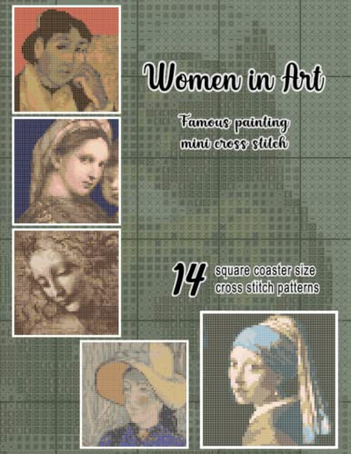 Women in art mini cross stitch: 14 famous paintings of Van Gogh, Da Vinci, and more, cross stitch patterns, square coaster/ magnet size