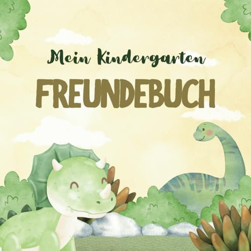Kindergarten Freunde Buch Dino: Dino Freundebuch für den Kindergarten, niedliches Design