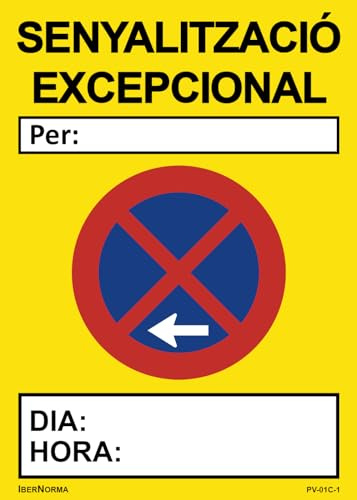 Senyalització excepcional Prohibit aparcar (Català - Catalán) - 50x70cm PVC Forex - IberNorma (Fletxa a Esquerra)