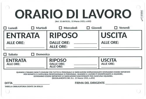 TIESSE - Cartello ORARIO DI LAVORO - Cartello in PVC con 4 fori - Dimensione: 200x300 mm - MADE IN ITALY