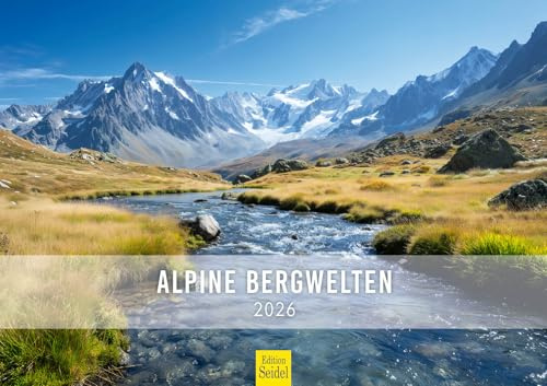 Edition Seidel Premium kalender Alpine Bergsvärld 2026 format DIN A3 Väggkalender berg Alperna natur landskap snö topp