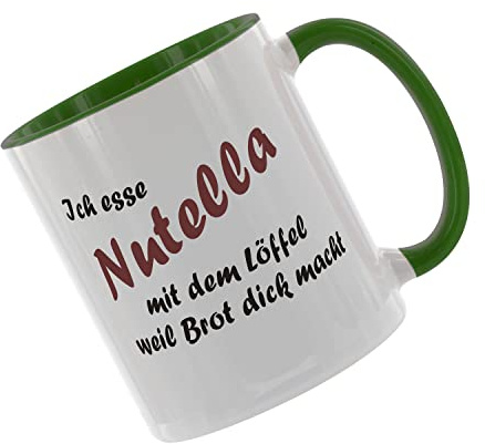 Ich esse Nutel.. weil Brot dick macht - Kaffeetasse mit Motiv, Tasse mit Druck, auch individuell mit Spruch, Foto, Wunschtext, Wunschname (Grün)