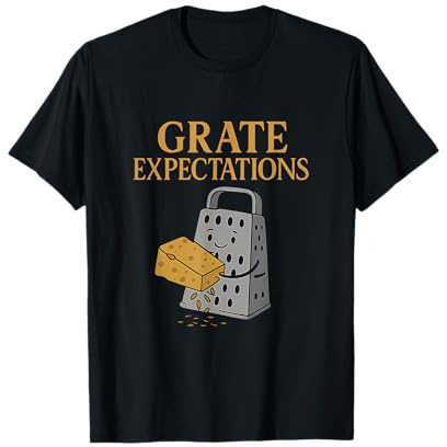 Grate Expectations Cheese Grater Cooking Baking Design T-Shirt