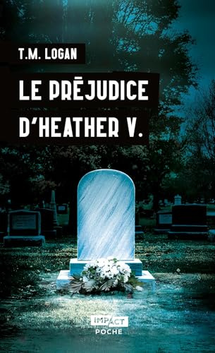 Le préjudice d'Heather V.