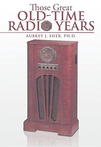 Those Great Old-Time Radio Years