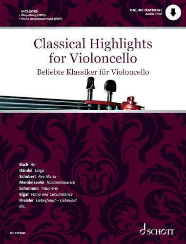 Beliebte Klassiker für Violoncello: Violoncello und Klavier. Ausgabe inkl. Play-Along. (Classical Highlights)