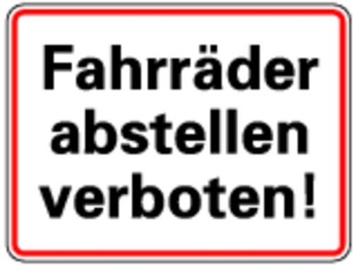 Schild Alu Fahrräder abstellen verboten! 150x200mm