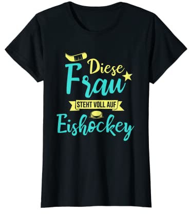 Damen Eishockeyspielerin Eishockey Eishockeyschläger Puck Geschenk T-Shirt