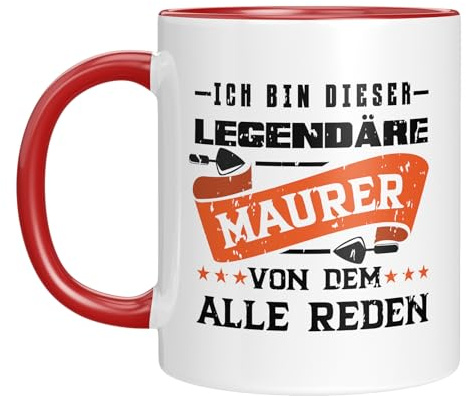 LIEBTASTISCH - Ich bin dieser legendäre Maurer von dem alle reden - Lustige Maurer Tasse - Geschenk für Handwerker, Bauarbeiter - Witzige Baustellen Tasse - Baugewerbe Geschenk (Rot)