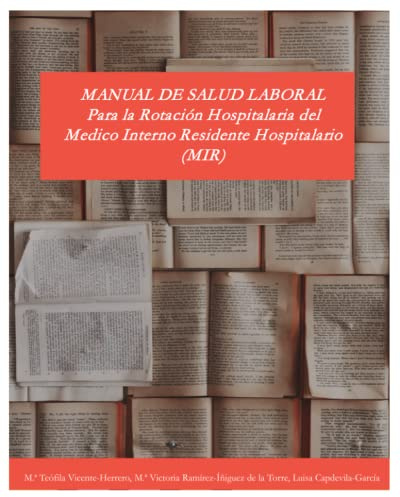 Manual de Salud Laboral: Para la Rotación Hospitalaria del Medico Interno Residente