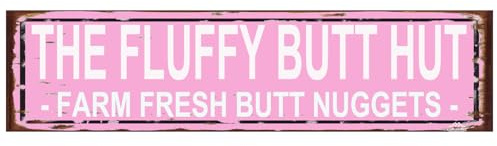 The Fluffy Butt Hut Farm Fresh Butt Nuggets Sign - Chicken Coop Rustic Street Metal Sign or Door Name Plate Plaque Home Pub Bar Wall Decor Metal Tin Sign Pink 16 X 4 Inch