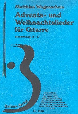 Advents- und Weihnachtslieder: für Gitarre (einstimmig d - a1)