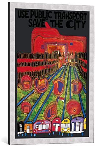 kunst für alle Bild mit Bilder-Rahmen: Friedensreich Hundertwasser Benutzt öffentliche Verkehrsmittel - rettet die Stadt - dekorativer Kunstdruck, hochwertig gerahmt, 59x84 cm, Silber gebürstet