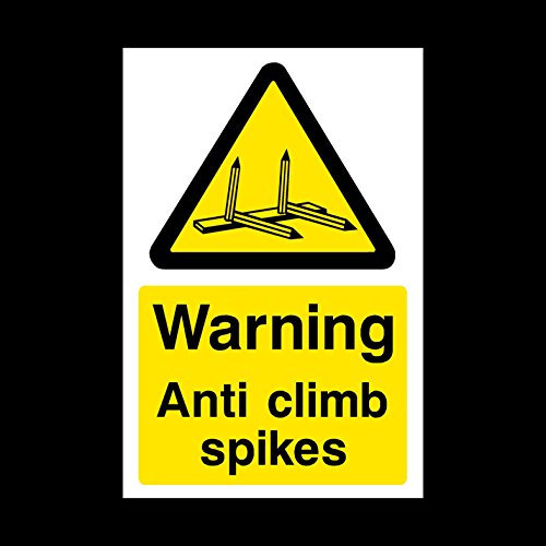 Warning Anti climb Spikes Plastic Sign - Anti Vandal/Security/Barbed/Razor Wire (MISC94)